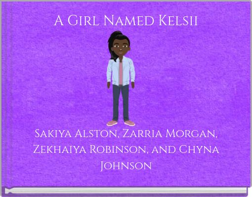 A Girl Named Kelsii
