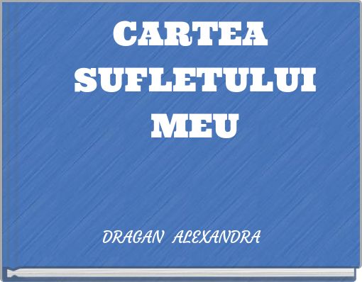 CARTEA SUFLETULUI MEU