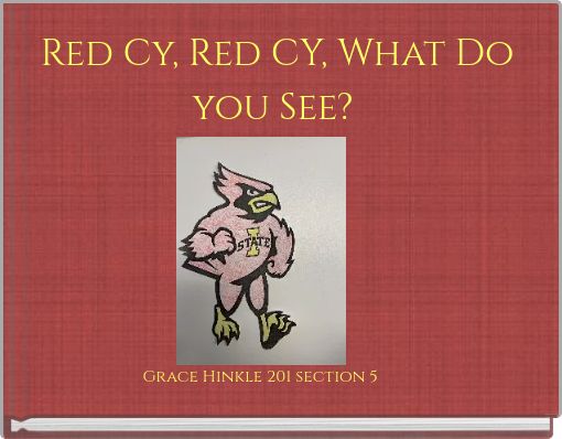 Red Cy, Red CY, What Do you See?
