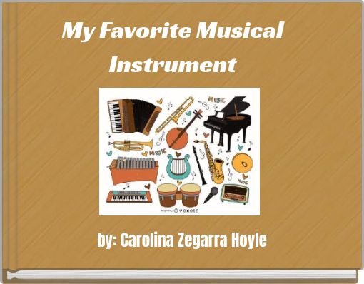 My Favorite Musical Instrument