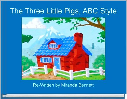 Front cover of 'The Three Little Pigs, ABC Style' 