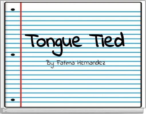 Tongue Tied