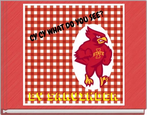 CY CY WHAT DO YOU SEE?