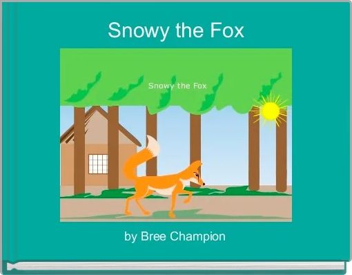 Book Cover for: Snowy the Fox