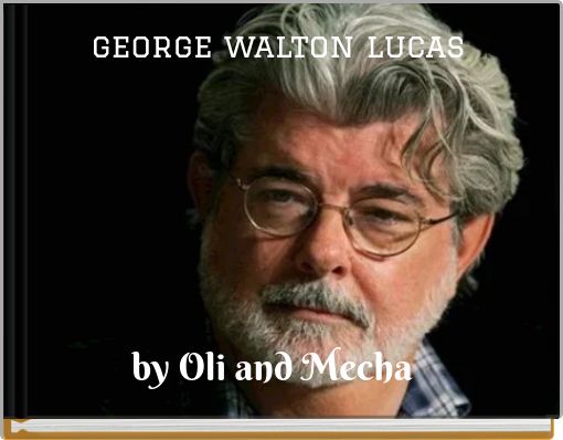 george walton lucas