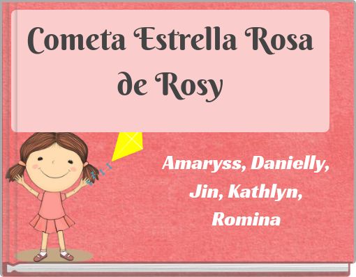Cometa Estrella Rosa de Rosy