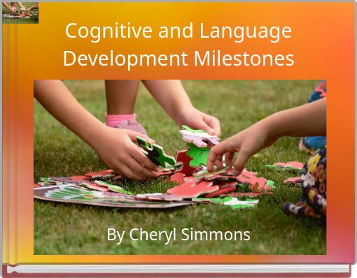 Cognitive and Language Development Milestones