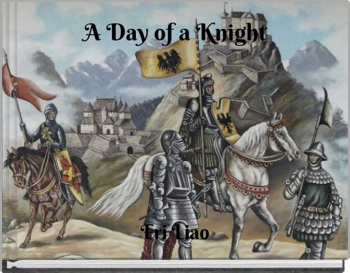 A Day of a Knight