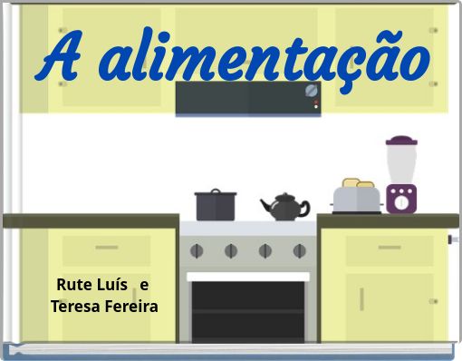 A alimentação