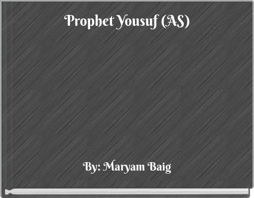Prophet Yousuf (AS)