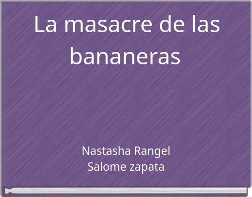 La masacre de las bananeras