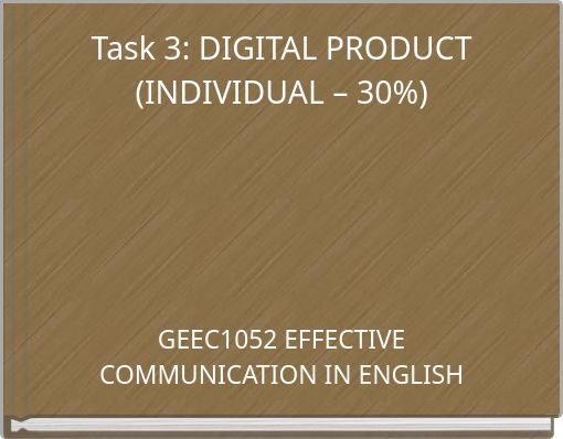 Task 3: DIGITAL PRODUCT (INDIVIDUAL &ndash; 30%)