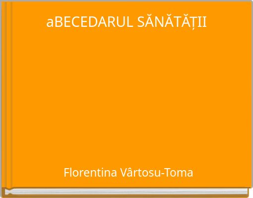 aBECEDARUL SĂNĂTĂȚII