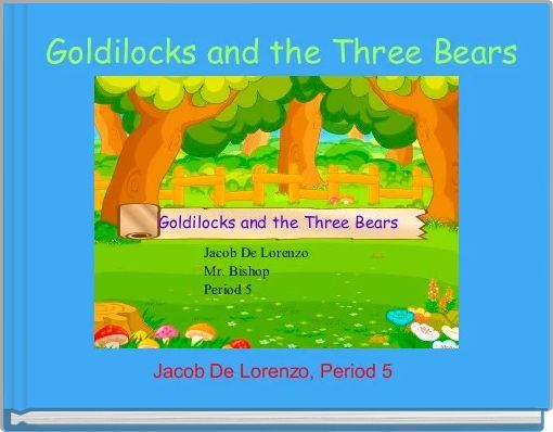  Goldilocks and the Three Bears