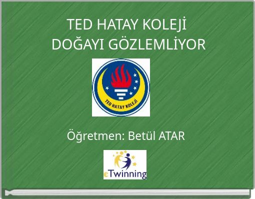 TED HATAY KOLEJİ DOĞAYI GÖZLEMLİYOR
