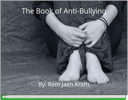Book Cover for: The Book of Anti-Bullying