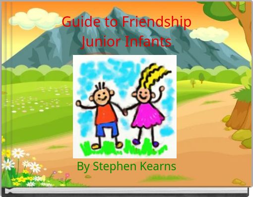 Guide to Friendship Junior Infants