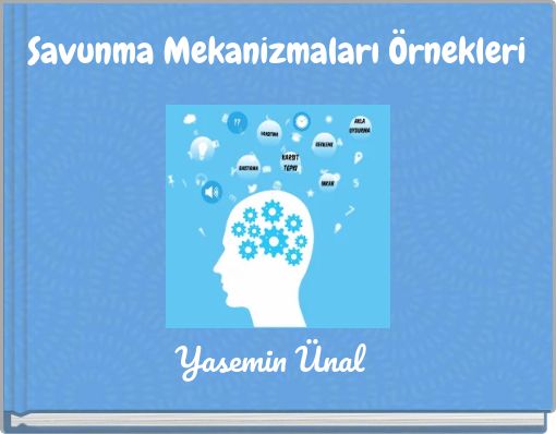 Savunma Mekanizmaları Örnekleri