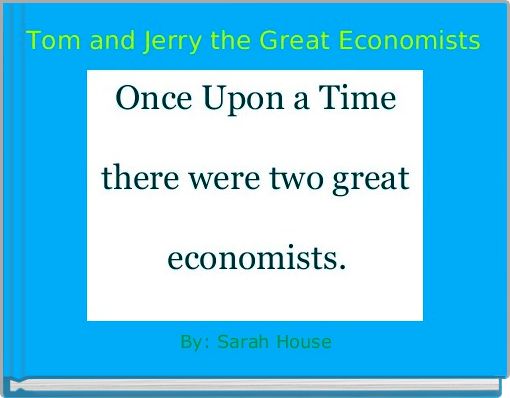 Front cover of ' Tom and Jerry the Great Economists ' 