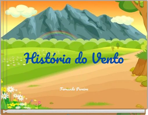 HISTÓRIA DO VENTO