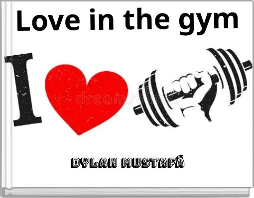 Front cover of 'Love in the gym' 