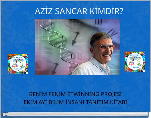 AZİZ SANCAR KİMDİR?