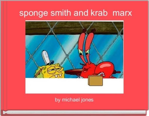 Front cover of ' sponge smith and krab  marx' 