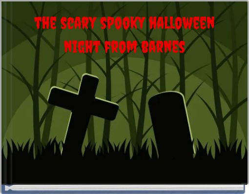 the scary spooky halloween night from barnes