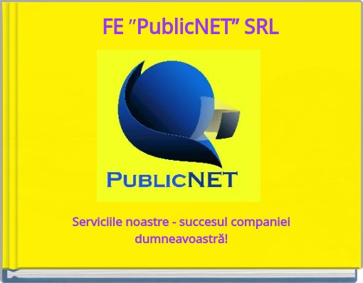 FE &rdquo;PublicNET&rdquo; SRL