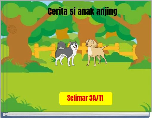 Front cover of 'Cerita si anak anjing' 
