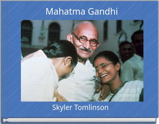 Mahatma Gandhi
