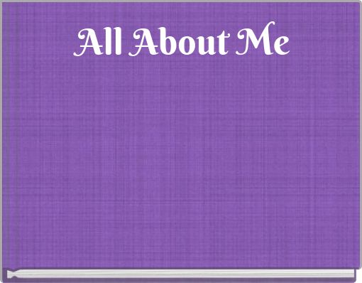 All About Me