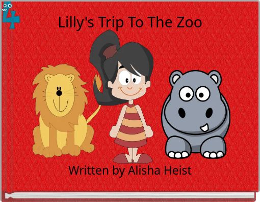 Lilly's Trip To The Zoo