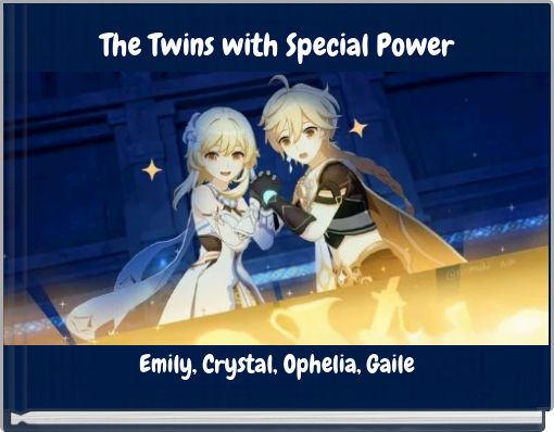 The Twins with Special Power
