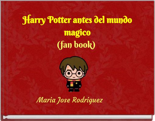 Front cover of 'Harry Potter antes del mundo magico (fan book)' 