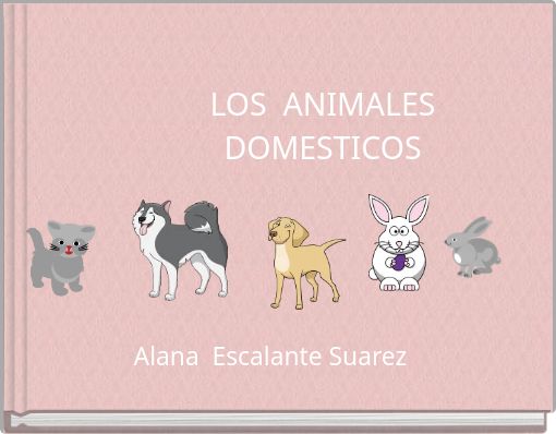 LOS ANIMALES DOMESTICOS