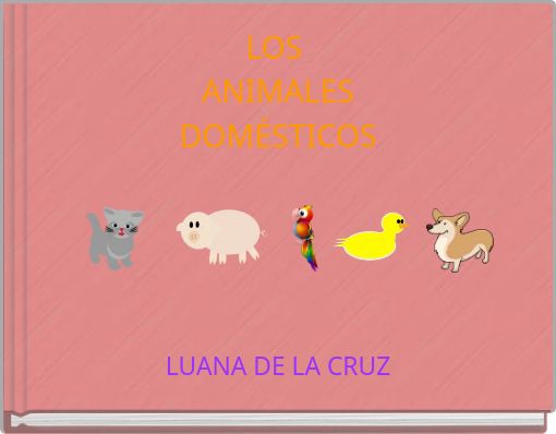 LOS ANIMALES DOM&Eacute;STICOS