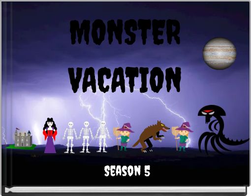 MONSTER VACATION