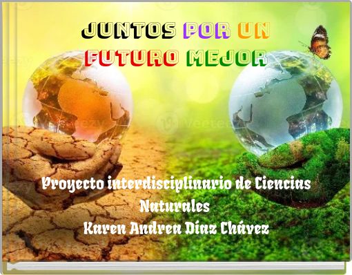 JUNTOS POR UN FUTURO MEJOR