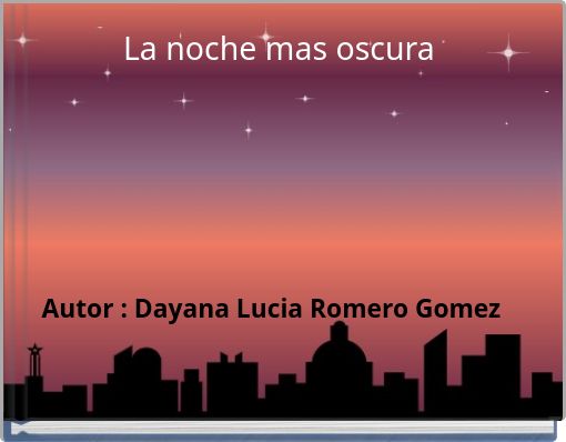 Front cover of 'La noche mas oscura' 
