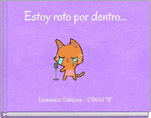 Estoy roto por dentro...