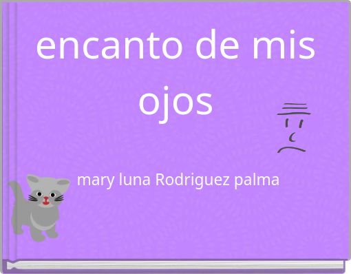 encanto de mis ojos