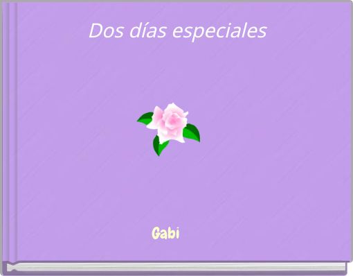 Dos días especiales