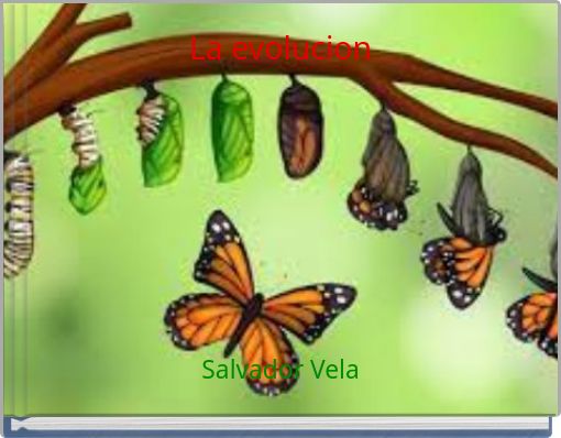 La evolucion