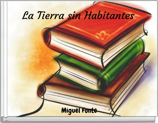 La Tierra sin Habitantes