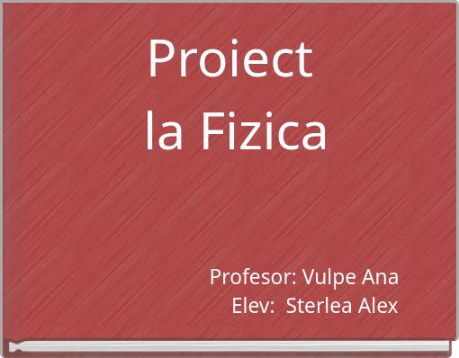 Front cover of 'Proiect la Fizica' 