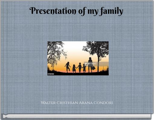 Presentation of my family