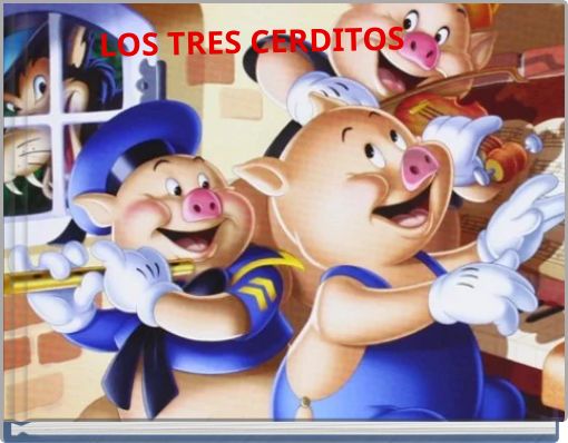LOS TRES CERDITOS