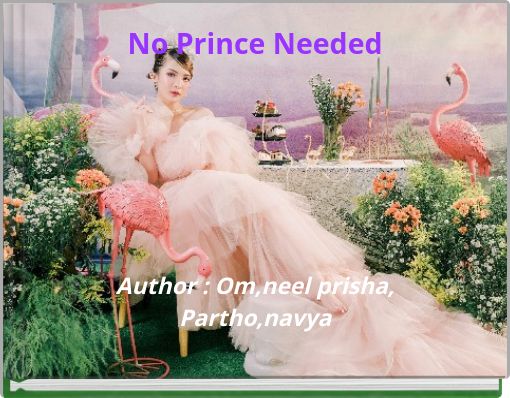 No Prince Needed