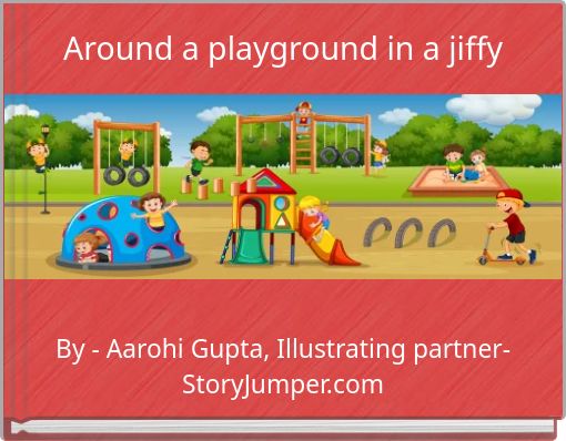 Around a playground in a jiffy